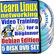 Learn Linux Networking for a Beginner Video Training and Two Certification Exams Bundle, Debian Edition. 5-disc DVD Set, Ed.2011