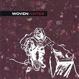 WOVEN NOTES(¥¦¡¼¥Ö¥ó¥Î¡¼¥Ä)