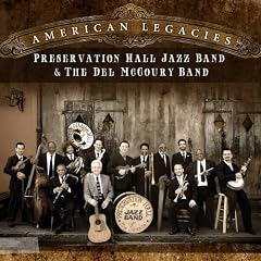 American Legacies by The Del McCoury Band and Preservation Hall Jazz Band