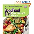 Good Food: 101 More One-Pot Dishes: Triple-tested Recipes