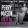 Perry Mason and the Case of the Lucky Legs: A Radio Dramatization