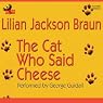 The Cat Who Said Cheese