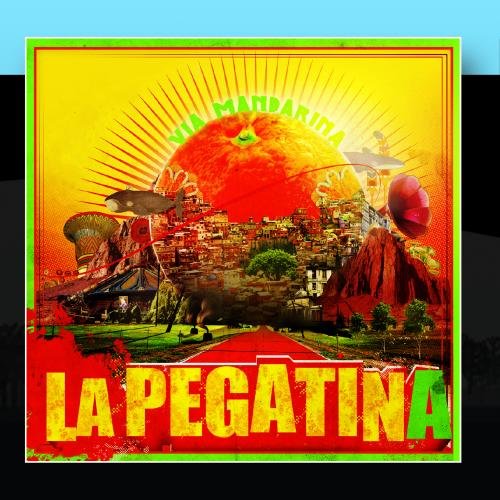 La Pegatina - Via Mandarina - Zortam Music