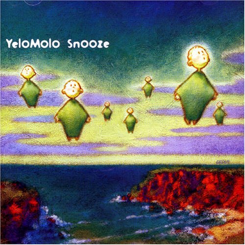 Yelo Molo - Snooze - Zortam Music