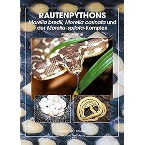 Rautenpythons: Moralia bredli, Moralia cardinata und moralia spilota-Komplex (Terrarien-Bi