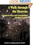 A Walk through the Heavens: A Guide to Stars and Constellations and their Legends