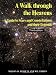 A Walk through the Heavens: A Guide to Stars and...