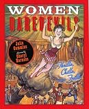 Women Daredevils : Thrills, Chills, And Frills