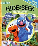 Sesame Street Hide & Seek: Near & Far (First Look and Find)