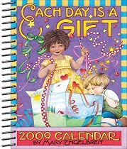 Mary Engelbreit's Each Day Is A Gift: 2009 Desk Calendar