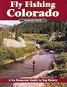 Fly Fishing Colorado, Second Edition (No Nonsense Fly Fishing Guides)