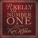 R Kelly Number One
