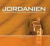 Jordanien - Durch W�sten und Gelobtes Land