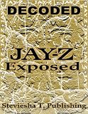 Decoded (Jay Z Exposed)