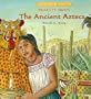 Projects About the Ancient Aztecs (Hands-on History)
