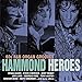 Hammond Heroes: '60s R&B Organ Grooves