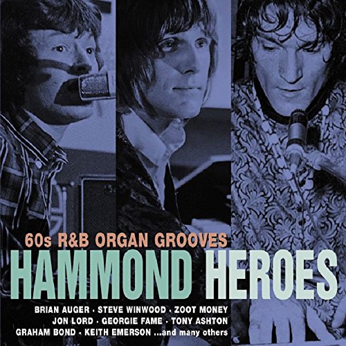 Hammond Heroes: '60s R&B Organ Grooves