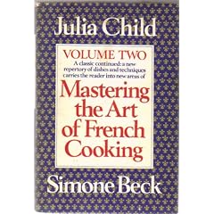 Mastering the Art of French Cooking, Volume 2 1ED