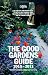 The Good Gardens Guide 2010 - 20th anniversary edition