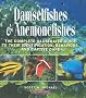 Damselfishes & Anemonefishes: The Complete Illustrated Guide to Their Identification, Behaviors, and Captive Care