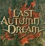 Last Autumn's Dream