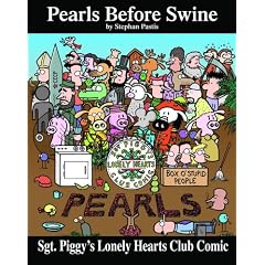 Sgt. Piggy's Lonely Hearts Club Comic: A Pearls Before Swine Treasury
