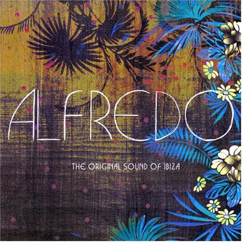 CD-Charts  Search : Alfredo Original Sound of Ibiza