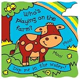 Whos Playing on the Farm? (Magic Bath Books)