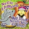 Nellie the Elephant (Well Loved Childrens Nursery Songs & Rhymes) (Well Loved Songs & Rhymes)
