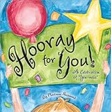 Hooray for You!: A Celebration of You-ness 