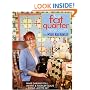 Fast, Fat Quarter Baby Quilts with M'Liss Rae Hawley: Make Darling Doll, Infant, & Toddler Quilts - Bonus Layette Set