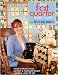 Fast, Fat Quarter Baby Quilts with M'Liss Rae Hawley: Make Darling Doll, Infant, & Toddler Quilts - 