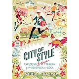 city of style exploring los angeles fashion from bohemian to rock