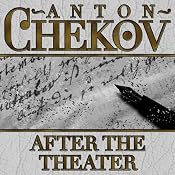 After the Theater | [Anton Chekhov]