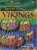 The Oxford Illustrated History of the Vikings (Oxford Illustrated Histories)
