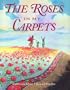 The Roses in my Carpets