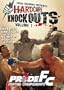 Pride FC - Hardcore Knockouts, Vol. 1