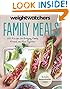 Weight Watchers Family Meals: 250 Recipes for Bringing Family, Friends, and Food Together (Weight Watchers Lifestyle) by Weight Watchers