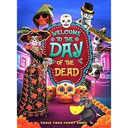 Welcome To The Day Of The Dead
