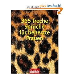 365 freche Spr�che f�r beherzte Frauen