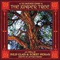 Philip Glass & Robert Moran: The Juniper Tree (Live, Karaoke, Lyrics included with album)