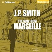 The Man from Marseille | [J. P. Smith]
