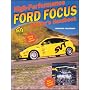 High-Performance Ford Focus Builder's Handbook (S-A Design)