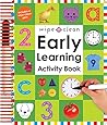 Wipe Clean: Early Learning Activity Book (Wipe Clean Early Learning Activity Books)