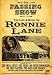 Ronnie Lane: The Passing Show [2006] (REGION 1) (NTSC)