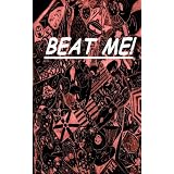 BEAT ME!