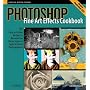 Photoshop Fine Art Effects Cookbook: 62 Easy-to-Follow Recipes for Creating the Classic Styles of Great Artists and Photographers (O'Reilly Digital Studio)