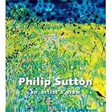 Philip Sutton : an artist's view