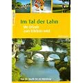 Im Tal der Lahn: Wo Urlaub zum Erlebnis wird