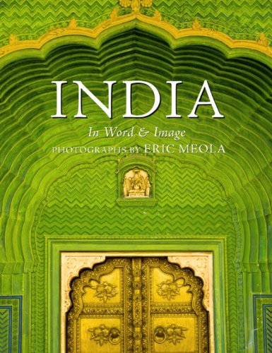 India: In Word and Image, Revised, Expanded and Updated India: In Word and Image, Revised, Expanded and Updated
